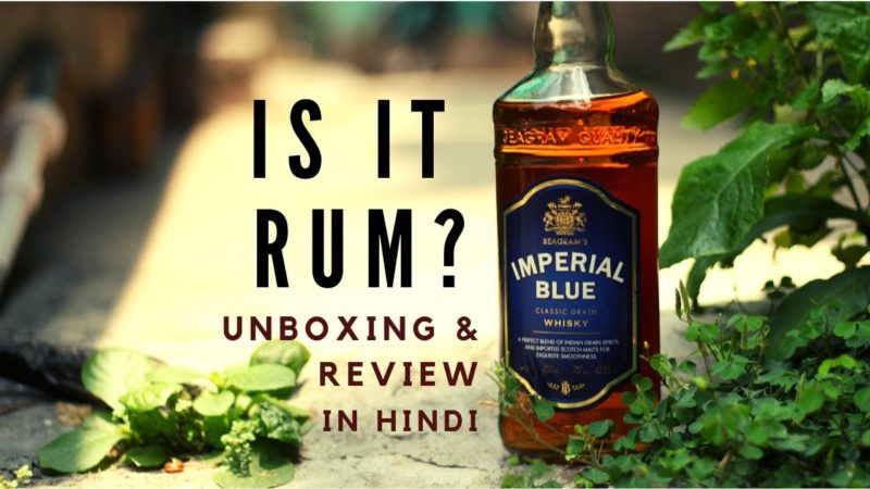 Imperial Blue Whisky Unboxing & Review in Hindi | IB whisky Review | Cocktails India  |