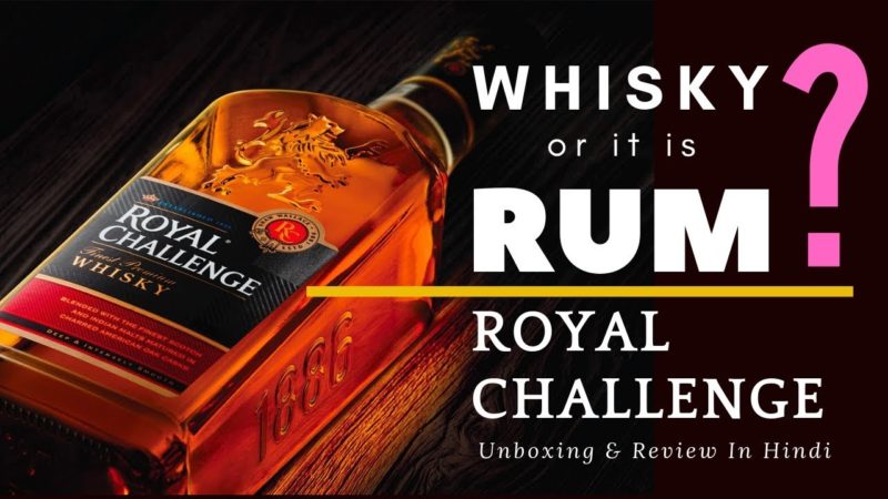 Royal Challenge Whisky Unboxing & Review in Hindi | RC whisky Review | Cocktails India | RC Whisky