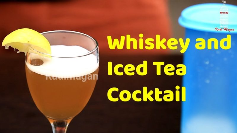 Whiskey and Iced Tea Cocktail | How to make this cocktail at Home